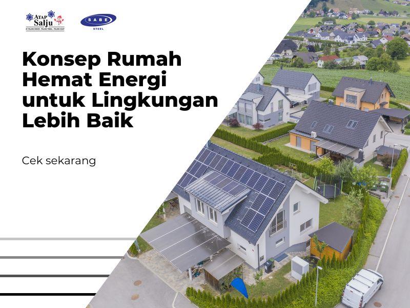 Konsep Rumah Hemat Energi untuk Lingkungan Lebih Baik