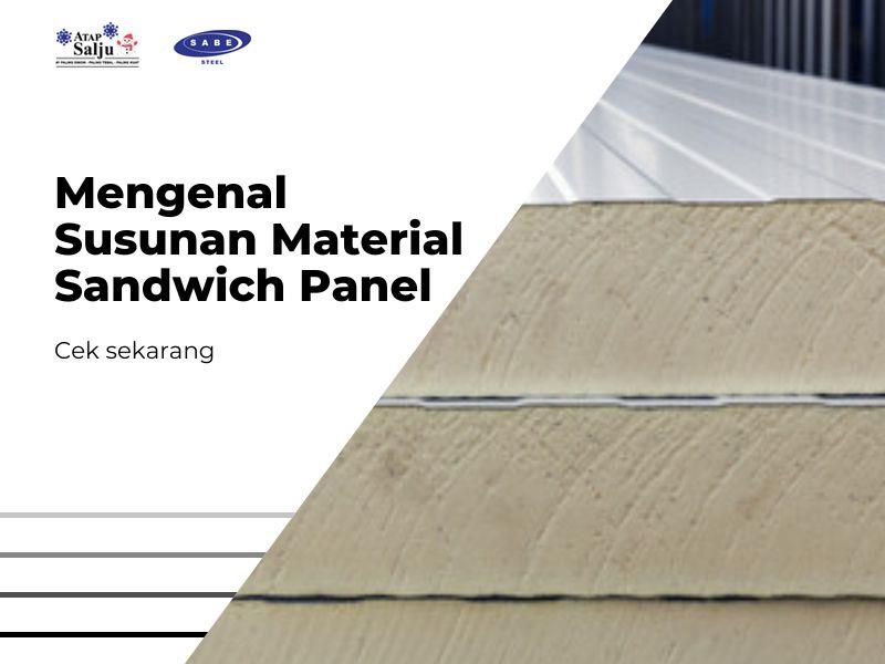Mengenal Susunan Material Sandwich Panel