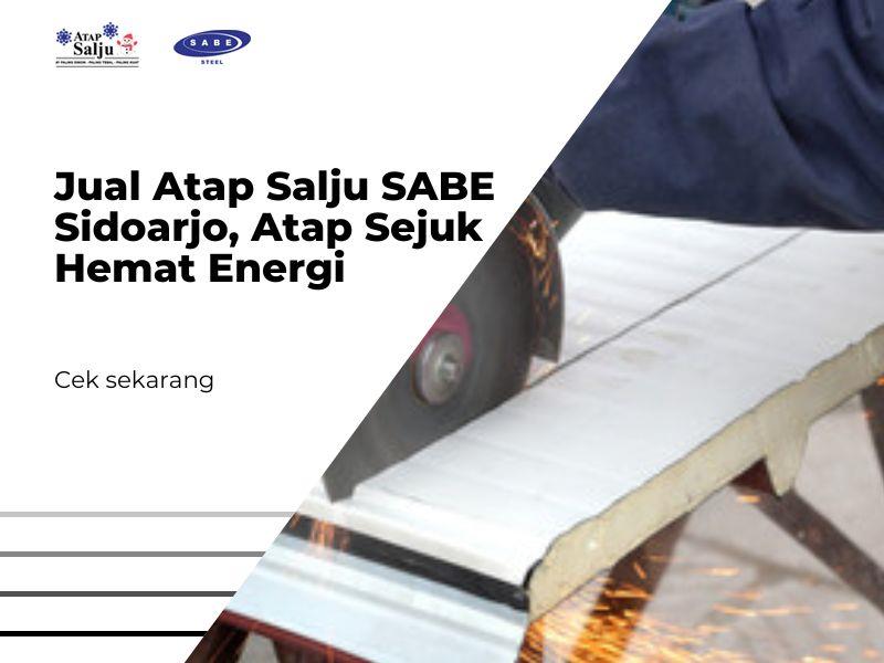 Jual Atap Salju SABE Sidoarjo, Atap Sejuk Hemat Energi