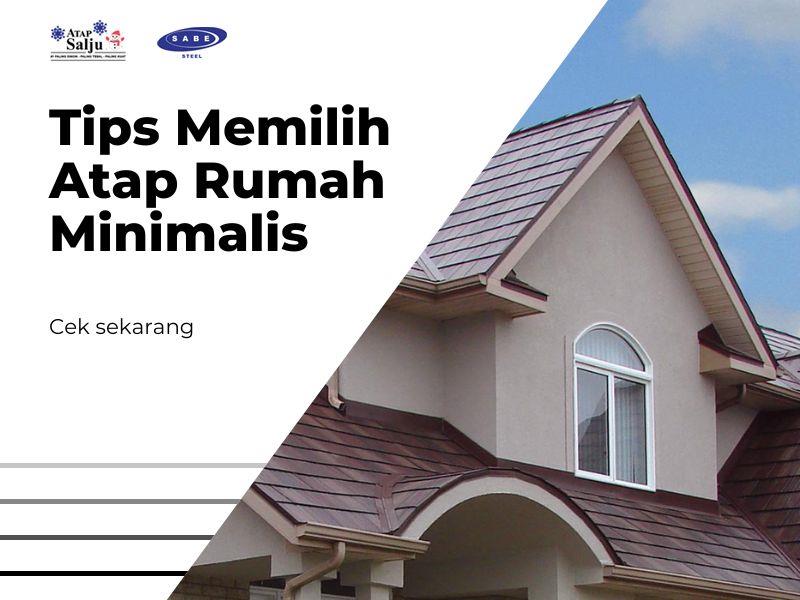 Tips Memilih Atap Rumah Minimalis