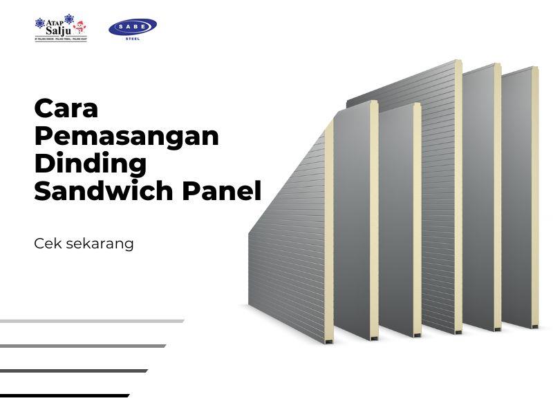 Cara Pemasangan Dinding Sandwich Panel