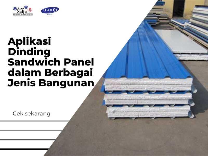 Aplikasi Dinding Sandwich Panel dalam Berbagai Jenis Bangunan