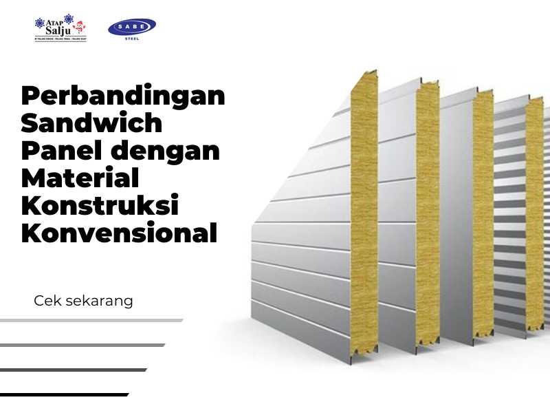 Perbandingan Sandwich Panel dengan Material Konstruksi Konvensional