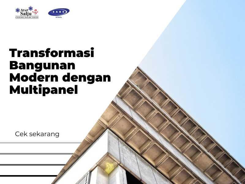 Transformasi Bangunan Modern dengan Multipanel