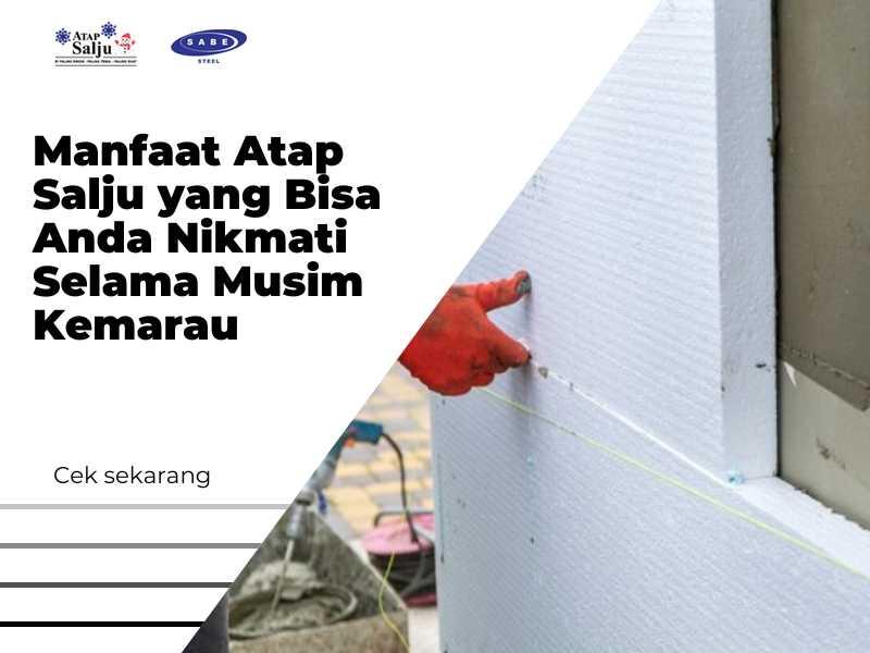Manfaat Atap Salju yang Bisa Anda Nikmati Selama Musim Kemarau